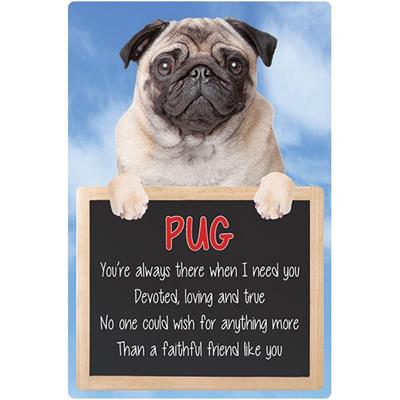 Pug 'You're Always There' Dog Sign